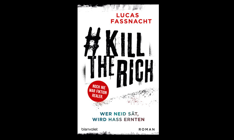 Buchtipp: #KillTheRich von Lucas Fassnacht