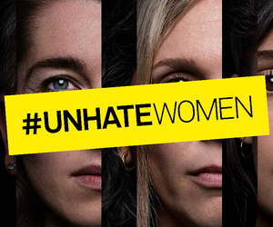 #unhatewomen