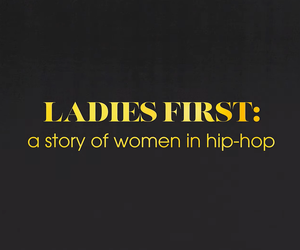 'Ladies First: A Story of Women in Hip-Hop'
