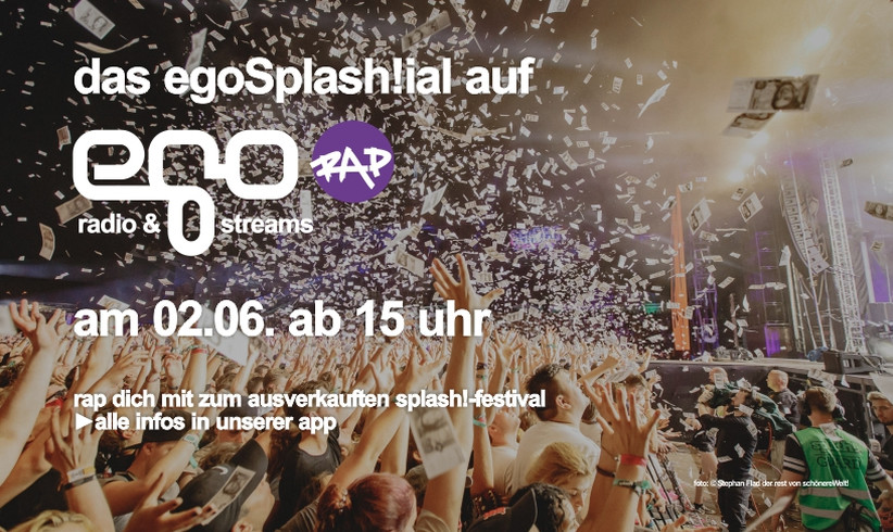 Das egoFM Splash!cial auf egoRAP