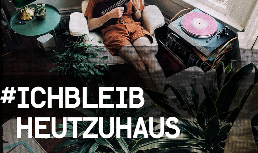 Playlist: #ichbleibheutzuhaus