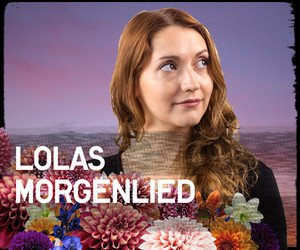 Playlist: Lolas Morgenlied