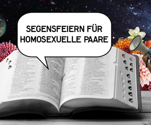 Segensfeiern für homosexuelle Paare