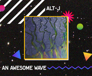 alt-j - An Awesome Wave
