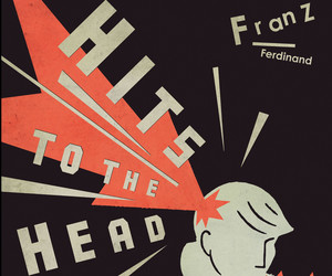 Franz Ferdinand - Hits To The Head