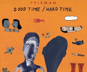 Teleman: Good Time/Hard Time