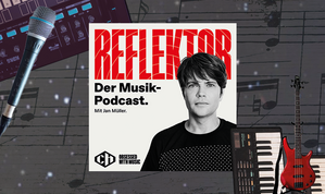 Reflektor - Der Musik Podcast mit Jan Müller