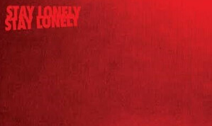 Blood Red Shoes: Stay Lonely