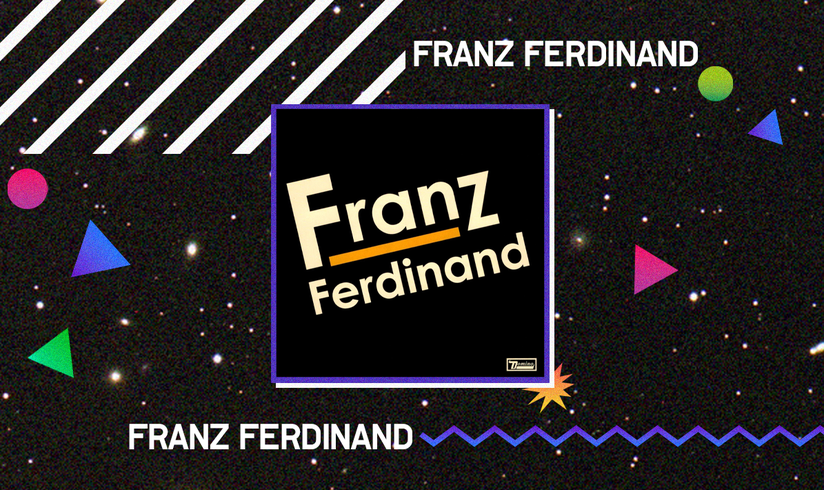 Alben, die alles ändern Franz Ferdinand Franz Ferdinand egoFM