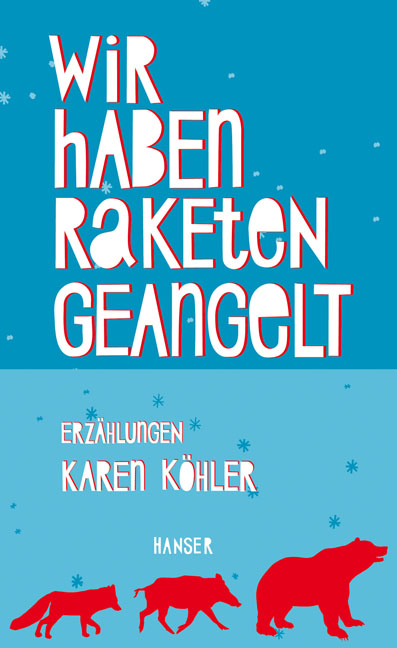 Cover Köhler Wir haben Raketen geangelt