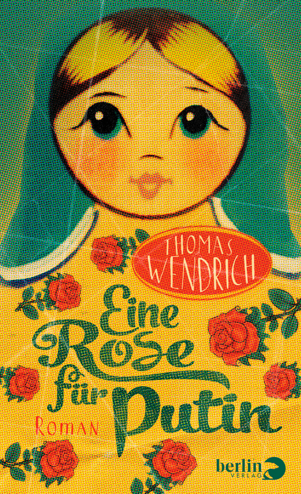 Cover Wendrich Eine Rose für Putin
